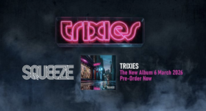 Squeeze's New Vinyl Release 'Trixies' Shows Why Digging Through Old Tapes Still Matters